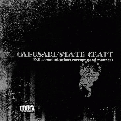 State Craft : Evil Communications Corrupt Good Manners